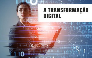 A Transformação Digital